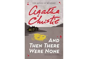 “And Then There Were None” by Agatha Christie