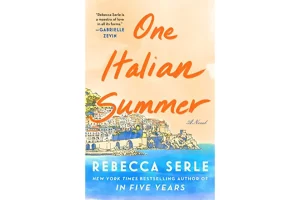 One Italian Summer” by Rebecca Serle