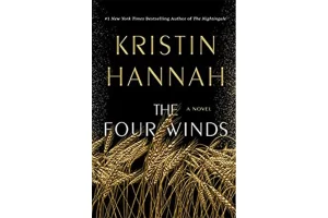 “The Four Winds” by Kristin Hannah