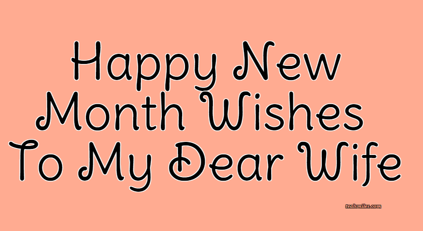 Happy New Month Wishes For Wife