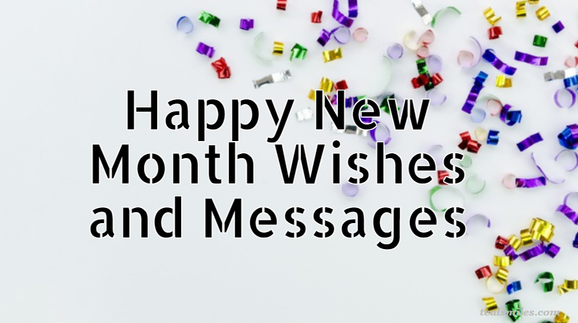 Happy New Month Wishes and Messages
