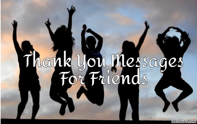 Thank You Messages To A Friend