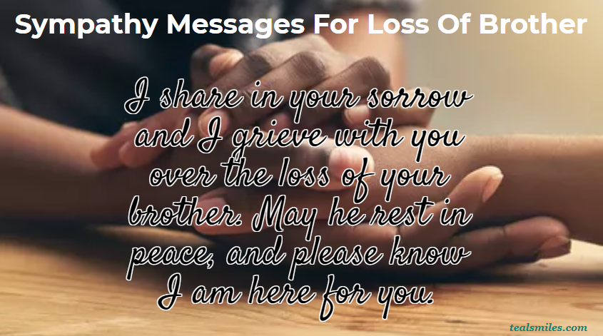 Condolence/Sympathy Messages For Loss Of Brother