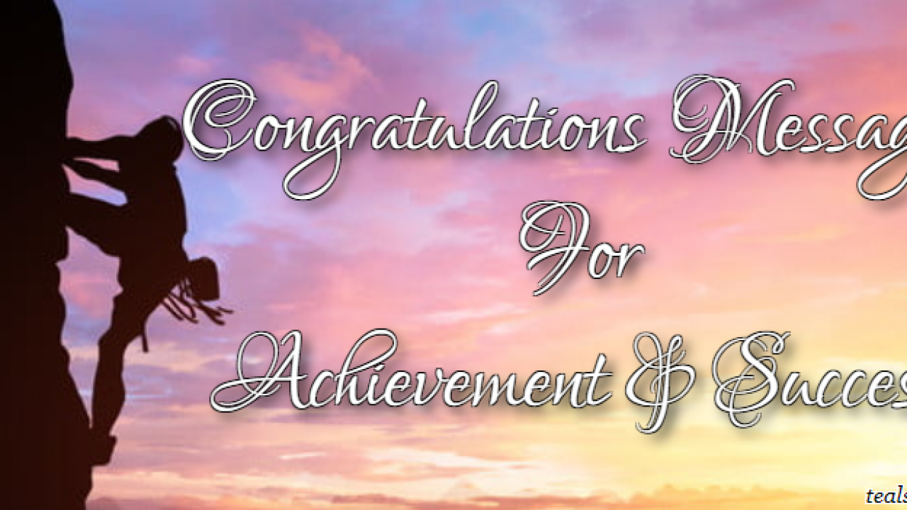 Congratulations Messages For Achievement And Success - Teal Smiles
