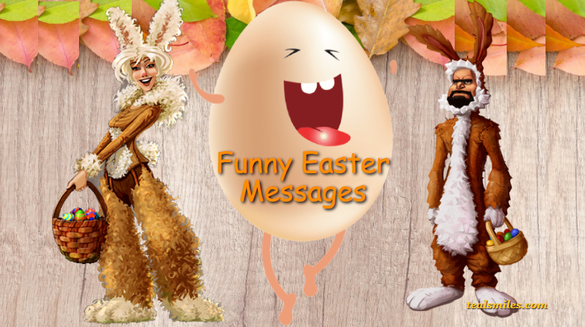Funny Easter Wishes, Messages, Sayings And Quotes