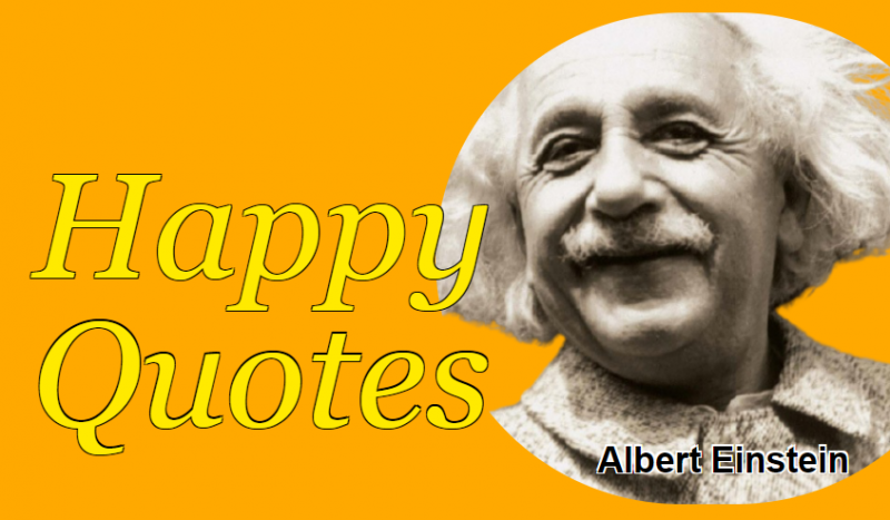 Albert Einstein Quotes on Happiness