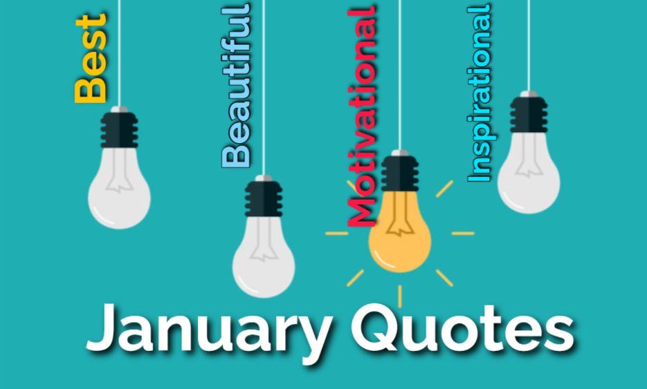 January Quotes To Inspire You in the New Year