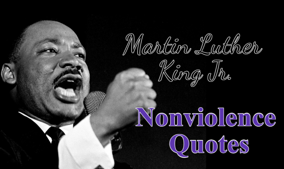 Martin Luther King Jr. on Nonviolence