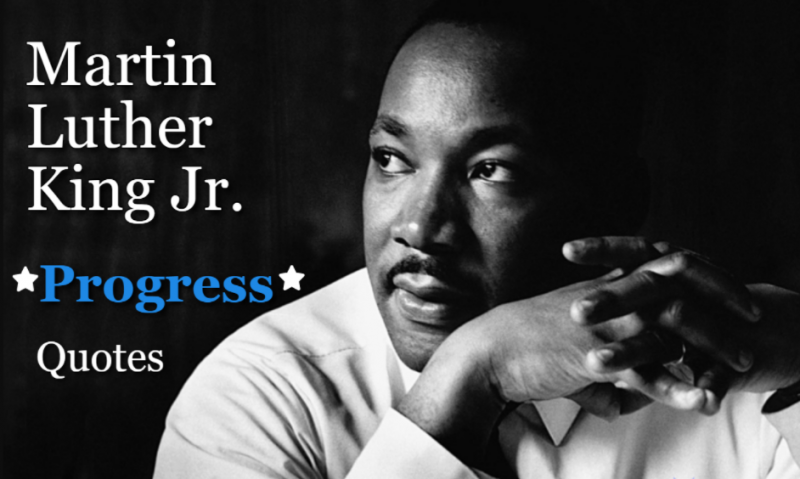Martin Luther King Jr. Quotes on Progress