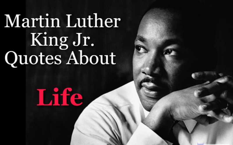 Martin Luther King Jr. Quotes About Life