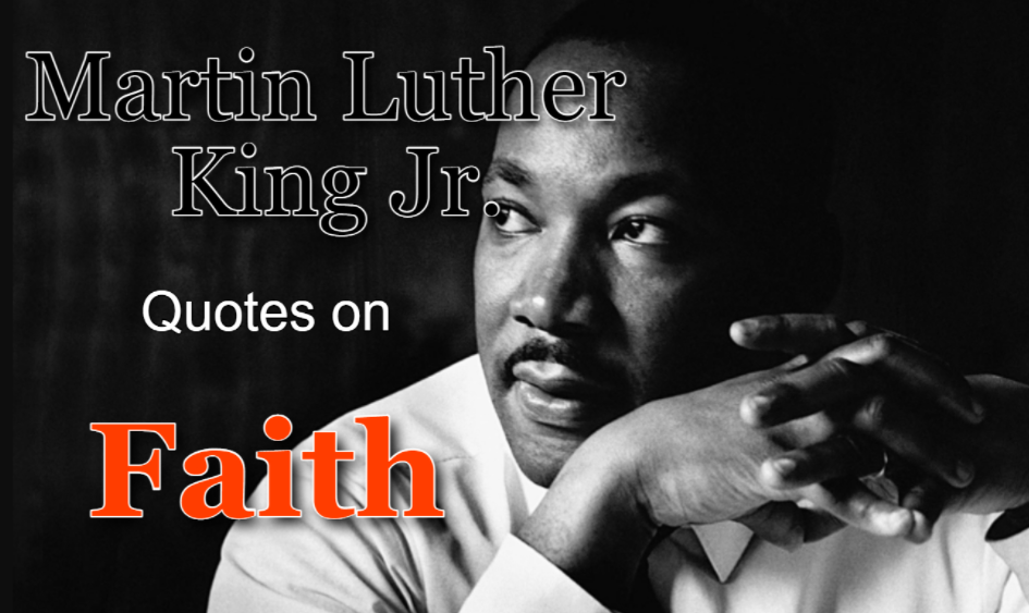 Martin Luther King Jr. On Faith