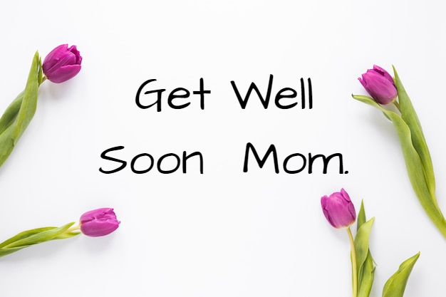 Get Well Soon Messages for Mother