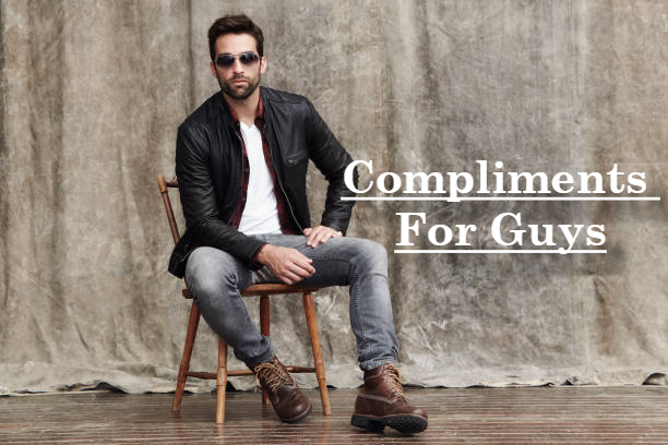 Good Compliments For Your Man – Guy Friend