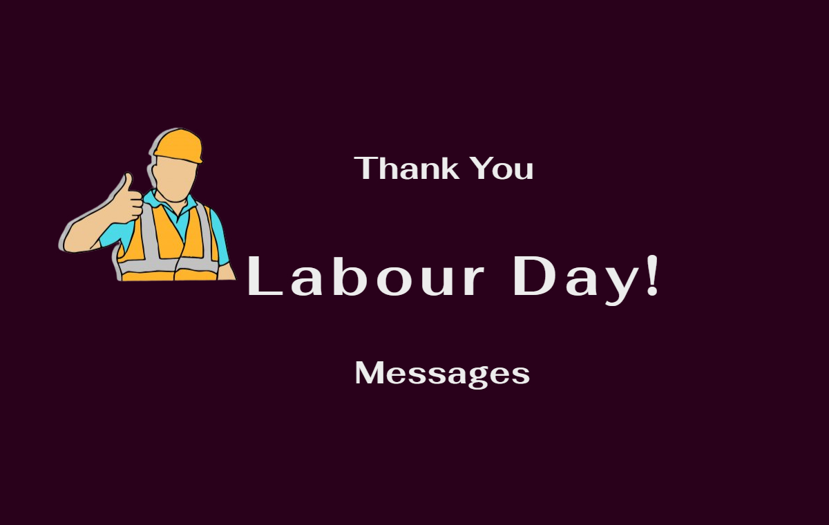 Best Labour Day Thank You Messages