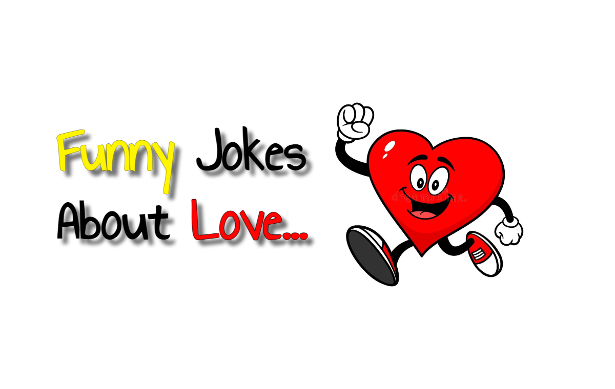 Hilarious Jokes About Love